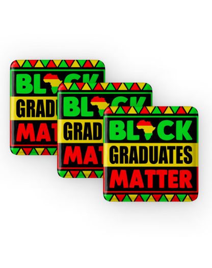 Set of 3 Black Graduates Matter Buttons: $9.95